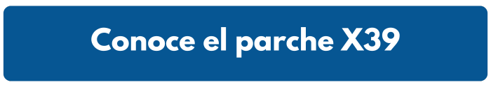 Conoce el parche X 39